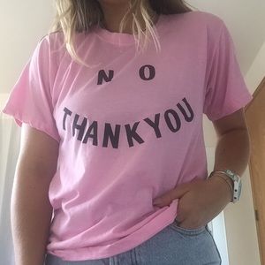 No Thank You T-Shirt